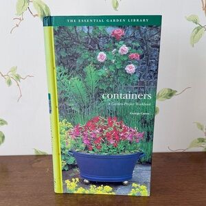 Containers A Garden Project Workbook by George Carter - 1997